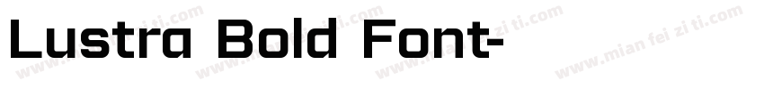 Lustra Bold Font字体转换